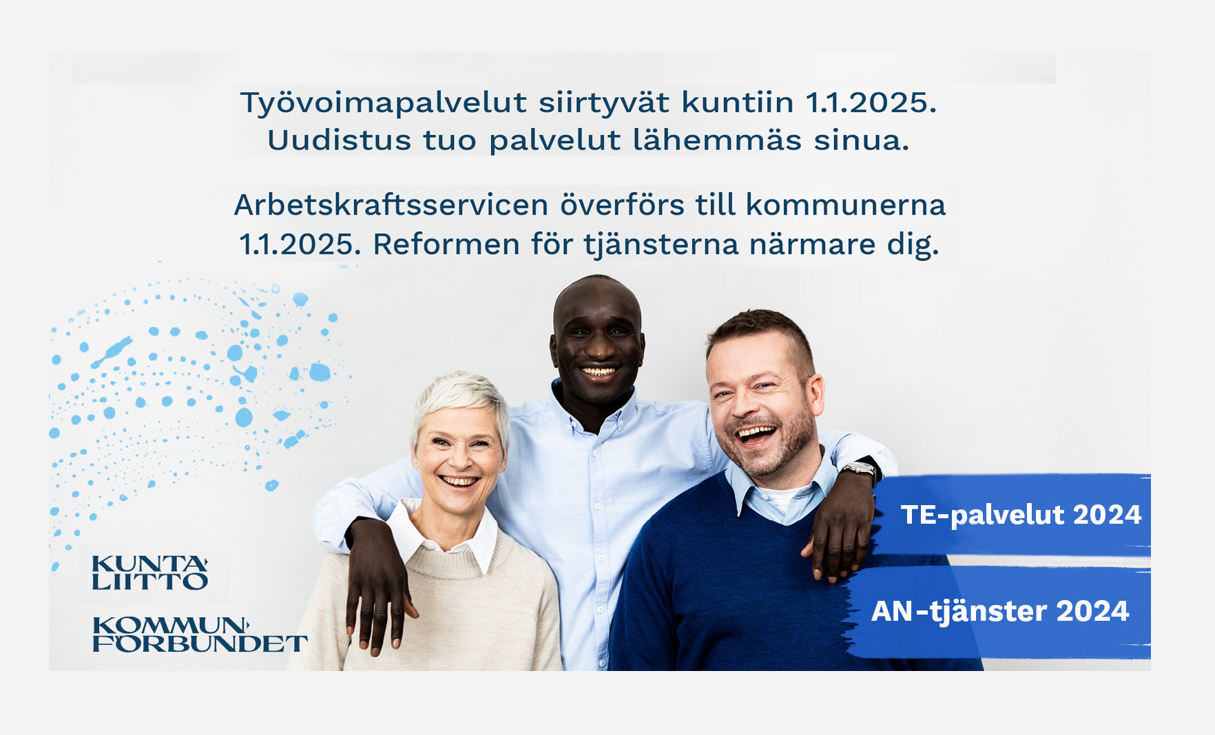 AN-tjänsterna överförs till kommunerna 1.1.2025 image